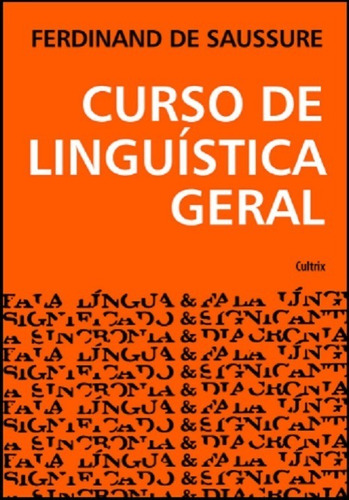 Curso De Linguística Geral - Ferdinand De Saussure / Cultrix