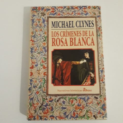 Los Crímenes De La Rosa Blanca - Michael Clynes - Ar5