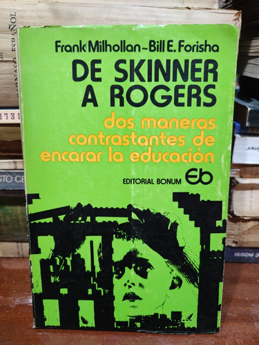 De Skinner A Rogers - Milhollan / Forisha