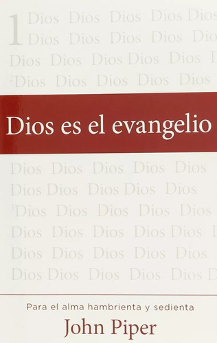 Dios Es El Evangelio, Nueva Edición