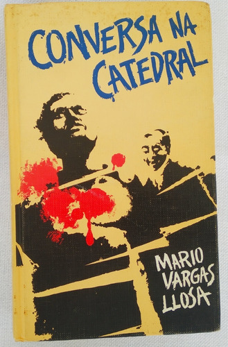 Livro Usado Conversa Na Catedral Capa Dura Mario V Llosa 