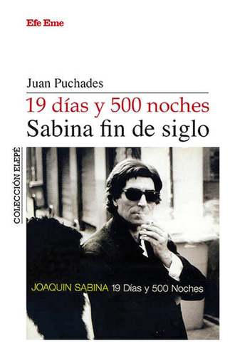 Libro 19 Dã­as Y 500 Noches, Sabina Fin De Siglo