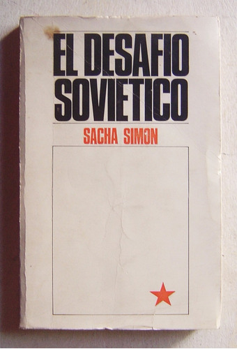 El Desafío Soviético / Sacha Simon