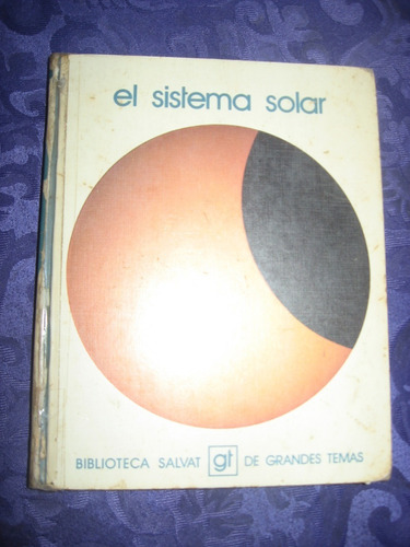 Biblioteca Salvat De Grandes Temas El Sistema Solar Año 1974