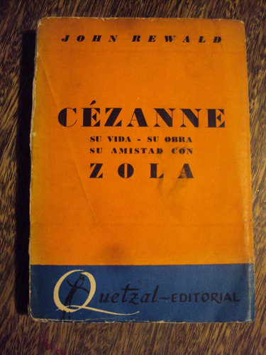 Cezanne Vida Obra Amistad Con Zola Arte Pintura Rewald Post