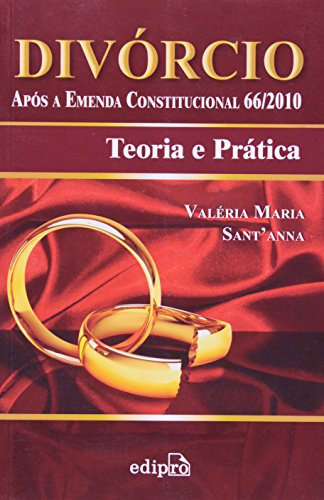 Libro Divórcio Após A Emenda Constitucional N66 2010 Teoria