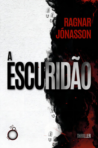 Livro A Escuridão, De Jónasson, Ragnar. Editorial Editora Rua Do Sabão, Tapa Mole, Edición 1. Português En Português, 2023