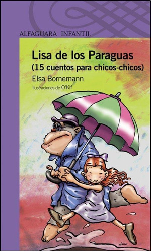 Lisa De Los Paraguas (15 Cuentos Para Chicos Chicos)- Serie
