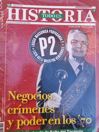 La Logia P2 . Negocios,crimenes Y Poder En Los 70 - Revista