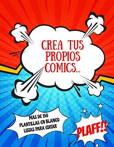 Libro: Crea Tus Propios Comics: 150 Plantillas Originales Pa