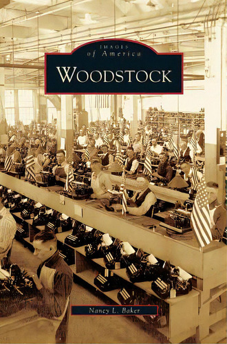 Woodstock, De Baker, Nancy L.. Editorial Arcadia Lib Ed, Tapa Dura En Inglés