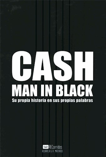 Libro Cash  Man In Black De Johnny Cash