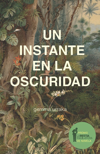 Un Instante En La Oscuridad / Novela De Gemma Urraka / Nuevo