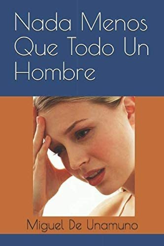 Libro: Nada Menos Que Todo Un Hombre (spanish Edition)