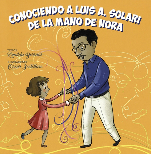 Conociendo A Luis A. Solari De La Mano De Nora -  Borsani, Z