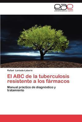 Libro El Abc De La Tuberculosis Resistente A Los Farmacos...