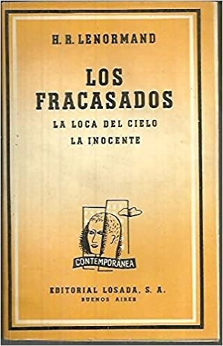 Los Fracasados - H. R. Lenormand