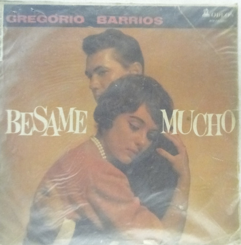 Lp Gregorio Barrios - Besame Mucho    - Ge050