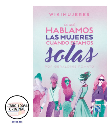 Libro De Qué Hablamos Las Mujeres Cuando Estamos Solas