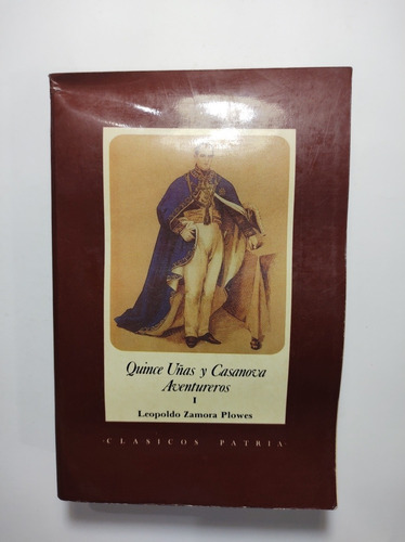 Quince Uñas Y Casanova , Leopoldo Zamora Plowes 