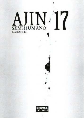 Ajin (semihumano) 17, De Gamon, Sakurai. Editorial Norma Editorial, S.a. En Español
