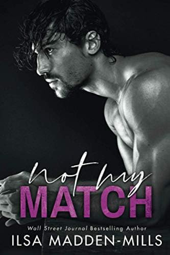 Libro:  Not My Match (the Game Changers, 2)