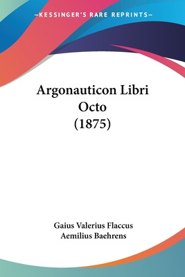 Libro Argonauticon Libri Octo (1875) - Flaccus, Gaius Val...