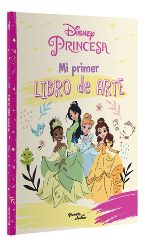 Libro Disney Princesa Mi Primer Libro De Arte