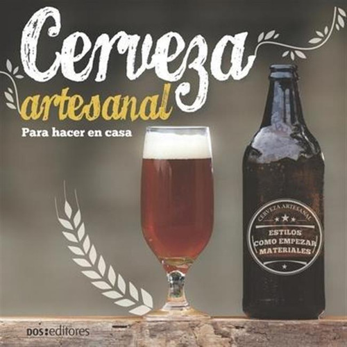 Cerveza Artesanal : Para Hacer En Casa - Gaby Vals