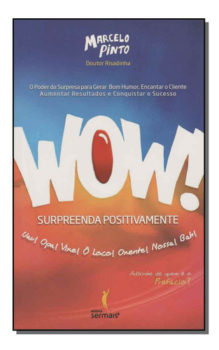 Libro Wow Surpreenda Positivamente De Pinto Marcelo Ser Mai