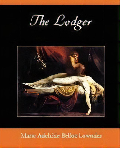 The Lodger, De Marie Belloc Lowndes. Editorial Book Jungle, Tapa Blanda En Inglés