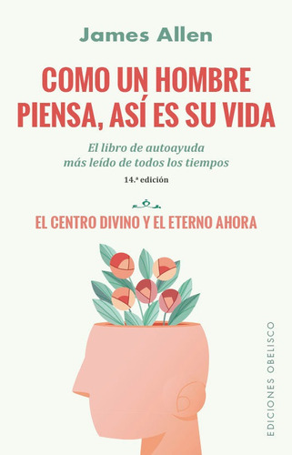 Libro Como Un Hombre Piensa, Asi Es Su Vida (n.e.) - Alle...