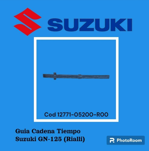 Guia Cadena Tiempo Suzuki Gn-125 (rialli)