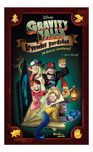 Gravity Falls. Leyendas Perdidas