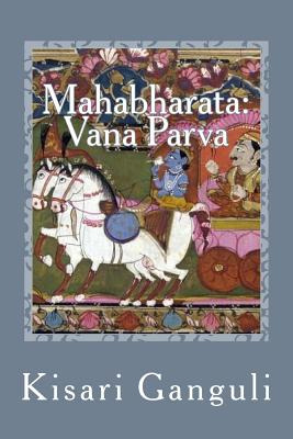 Libro Mahabharata: Vana Parva: English Translation - Gang...