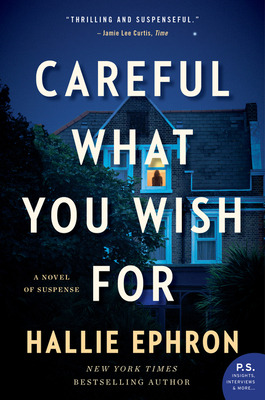 Libro Careful What You Wish For: A Novel Of Suspense - Ep...