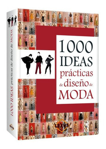 1000 Ideas Prácticas De Diseño De Modas 