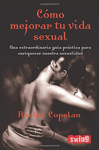 Libro Como Mejorar Tu Vida Sexual (coleccion Sexualidad) - C