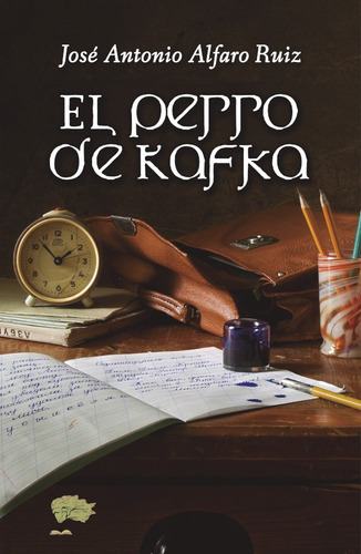 El Perro De Kafka, De José Antonio Alfaro Ruiz. Editorial Editorial Caliope, Tapa Blanda En Español, 2019