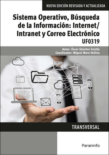 Sistema Operativo Busqueda De La Informacion Internet, De Sanchez Estella, Oscar. Editorial Paraninfo, Tapa -1 En Español