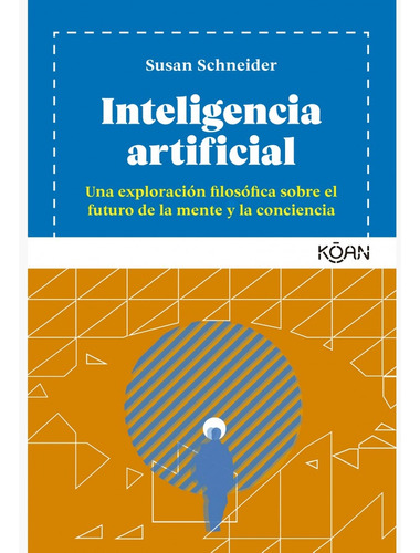 Inteligencia Artificial - Susan Schneider