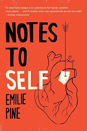 Book : Notes To Self Essays - Pine, Emilie