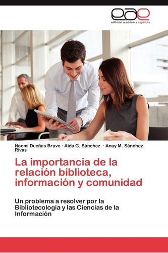 Libro: La Importancia Relación Biblioteca, Información