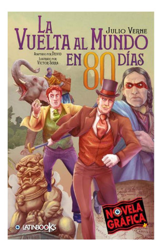 La Vuelta Al Mundo En 80 Días - Novela Gráfica