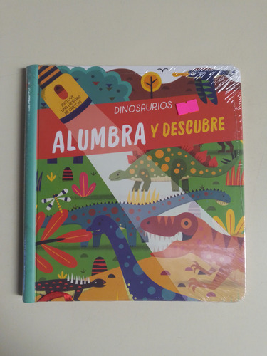 Alumbra Y Descubre Dinosaurios - Yoyo Books