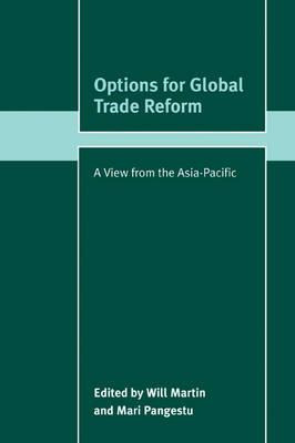 Libro Options For Global Trade Reform : A View From The A...