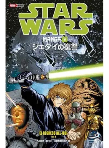 Star Wars Manga 09: El Regreso Del Jedi 01 (de 4), De Hisao Tamaki. Editorial Panini Manga Argentina, Tapa Blanda, Edición 1 En Español, 2020