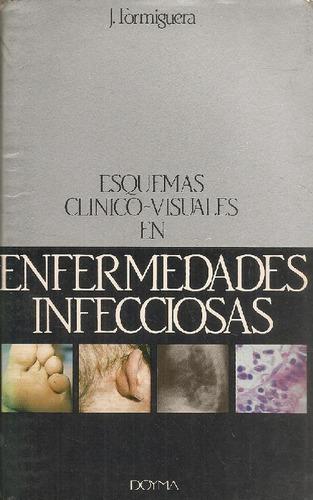 Libro Esquemas Clinico Visuales En Enfermedades Infecciosas