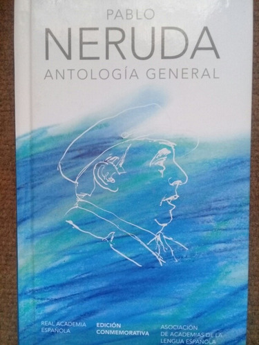 Pablo Neruda Antologia General