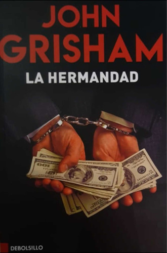 La Hermandad / John Grisham 